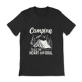 Camping Fills The Heart And Soul Tee